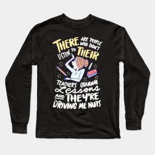 There Their They're Funny English Teacher Grammar Police Long Sleeve T-Shirt